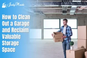 How to Clean Out a Garage and Reclaim Valuable Storage Space
